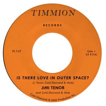 Jimi Tenor: Is There Love In Outer Space? / Orbiting Telesto