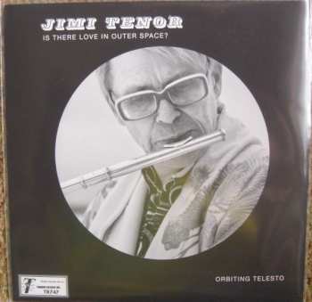 SP Jimi Tenor: Is There Love In Outer Space? / Orbiting Telesto 595328