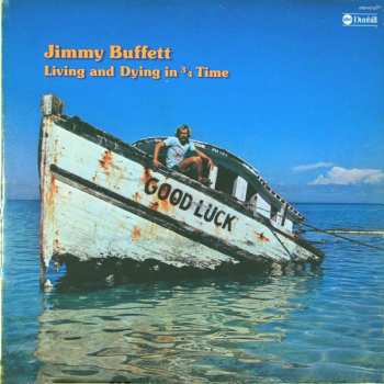 Jimmy Buffett: Living And Dying In 3/4 Time