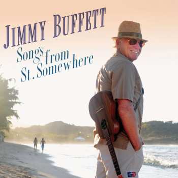 2LP Jimmy Buffett: Songs From St. Somewhere  454284