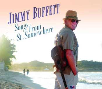 CD Jimmy Buffett: Songs From St. Somewhere 513703