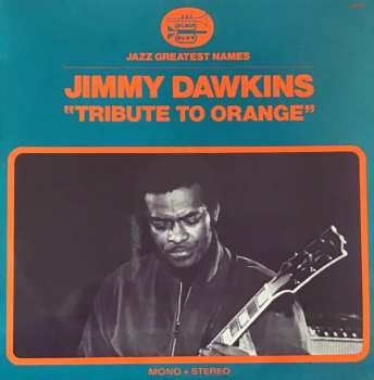 Jimmy Dawkins: Tribute To Orange