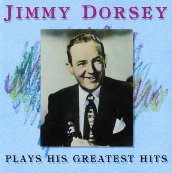 Album Jimmy Dorsey: Plays His Greatest Hits