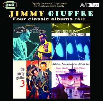 2CD Jimmy Giuffre: Four Classic Albums Plus .... 639448