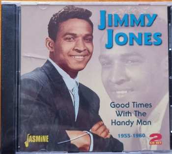 Album Jimmy Jones: Good Times With The Handy Man 1955-1960