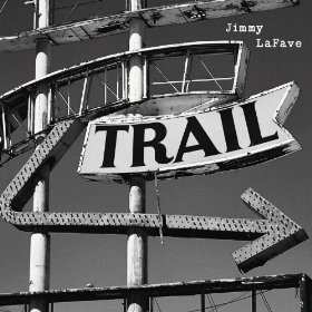 Jimmy LaFave: Trail Two