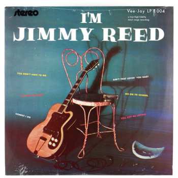 LP Jimmy Reed: I'm Jimmy Reed 594738