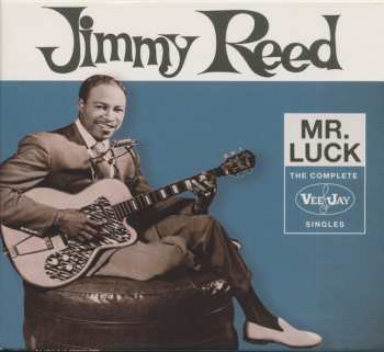 Album Jimmy Reed: Mr. Luck (The Complete Vee-Jay Singles)