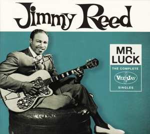 3CD Jimmy Reed: Mr. Luck (The Complete Vee-Jay Singles) 568783