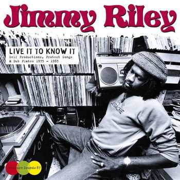 2LP Jimmy Riley: Live It To Know It 584026