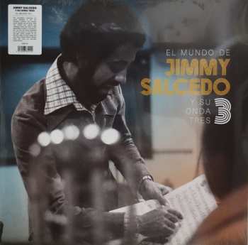 Album Jimmy Salcedo Y Su Onda Tres: El Mundo de Jimmy Salcedo y Su Onda Tres