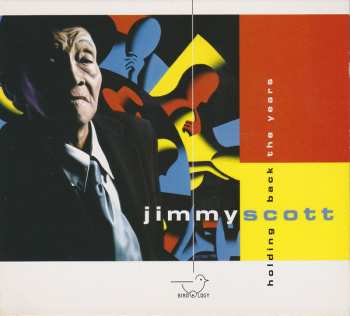 CD Jimmy Scott: Holding Back The Years 622780