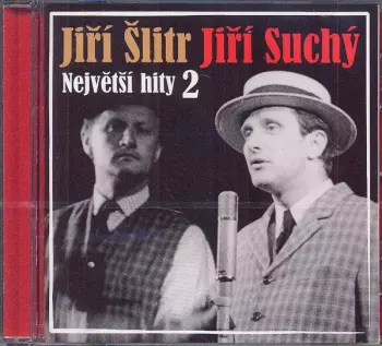 Jiří Suchý & Jiří Šlitr: Největší Hity 2