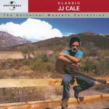 Album J.J. Cale: Classic JJ Cale