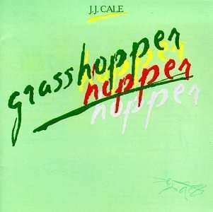 Album J.J. Cale: Grasshopper