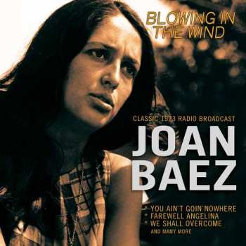 Album Joan Baez: Blowing In The Wind - Radio Broadcast