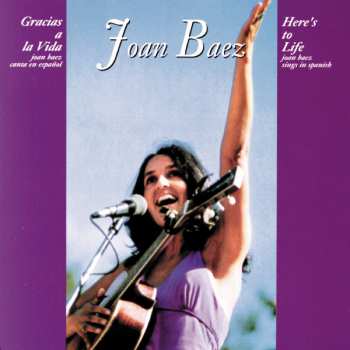 Album Joan Baez: Gracias A La Vida / Here's To Life