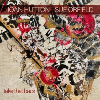 Album Joan Hutton: Take That Back