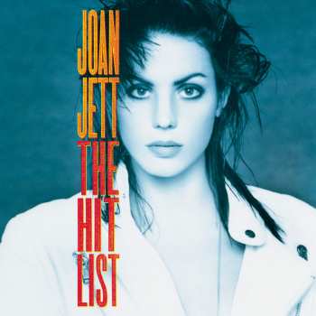 Album Joan Jett: The Hit List