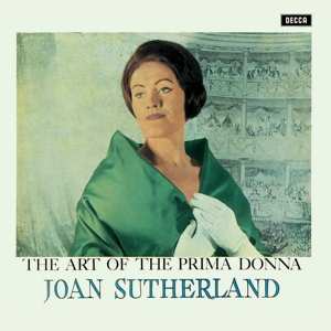 2LP Joan Sutherland: The Art Of The Prima Donna 597676