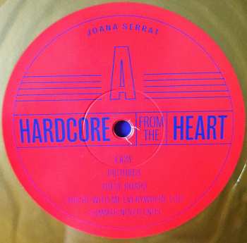 LP Joana Serrat: Hardcore From The Heart LTD | CLR 74516