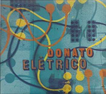 Album João Donato: Donato Elétrico