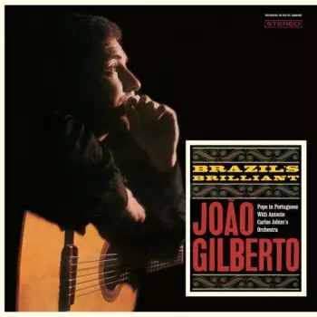 João Gilberto: O Amor, O Sorriso E A Flor