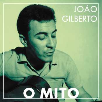 3LP João Gilberto: O Mito 584146