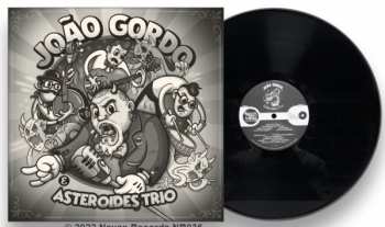 LP João Gordo: João Gordo & Asteroides Trio 565001