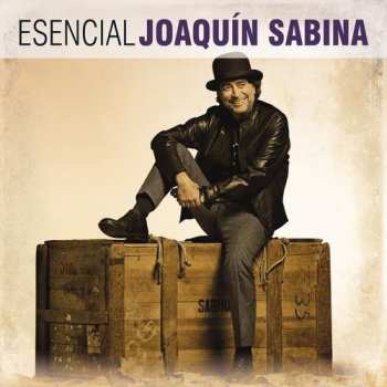 Album Joaquín Sabina: Esencial Joaquín Sabina