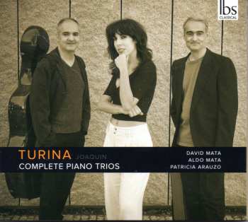 Album Joaquin Turina: Complete Piano Trios