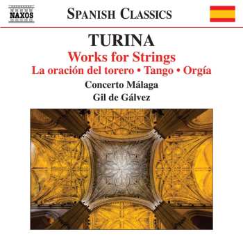 CD Joaquin Turina: Works For Strings 621227