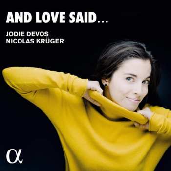 Jodie Devos: And Love Said...