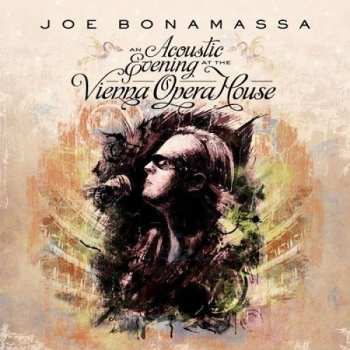 Album Joe Bonamassa: An Acoustic Evening At The Vienna Opera House