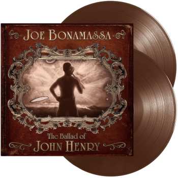 2LP Joe Bonamassa: The Ballad Of John Henry (remastered) (180g) (brown Vinyl) 625547