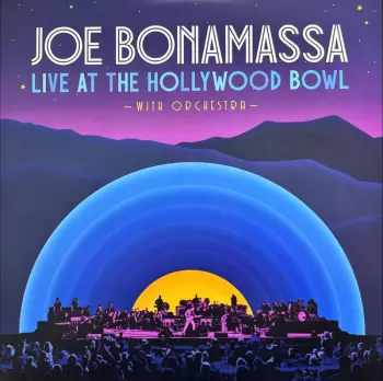 Joe Bonamassa: Live At The Hollywood Bowl