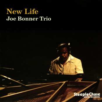 Album Joe Bonner Trio: New Life