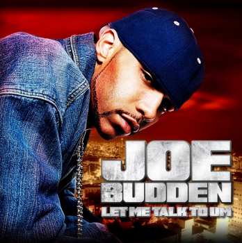 CD Joe Budden: Let Me Talk To Um 467804