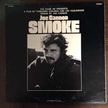 LP Joe Cannon: Smoke - A Film By Torbjörn Axelman And Lee Hazlewood 300398