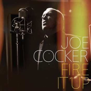 CD Joe Cocker: Fire It Up 12682