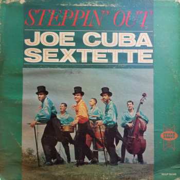 Joe Cuba Sextet: Steppin' Out