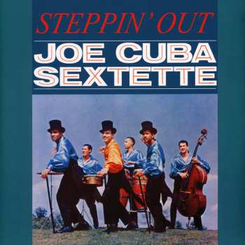 LP Joe Cuba Sextet: Steppin' Out 649744