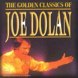 Joe Dolan: Golden Classics Of Joe Dolan