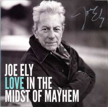 CD Joe Ely: Love In The Midst Of Mayhem 145627