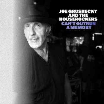 Album Joe Grushecky & The Houserockers: Can't Outrun A Memory