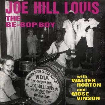 CD Joe Hill Louis: The Be-Bop Boy 549520