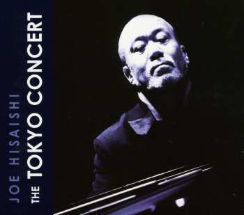 CD Joe Hisaishi: The Tokyo Concert 614351