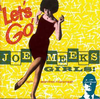 Album Joe Meek: Let's Go - Joe Meek's Girls!