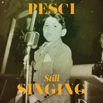 Album Joe Pesci: Pesci... Still Singing