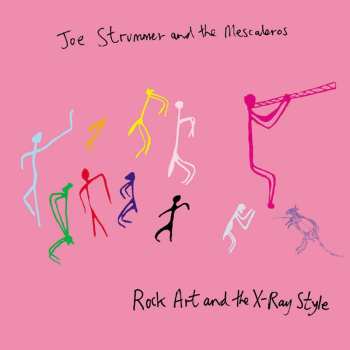 CD Joe Strummer & The Mescaleros: Rock Art & The X-ray Style (25th Annversary) (remastered) 624385